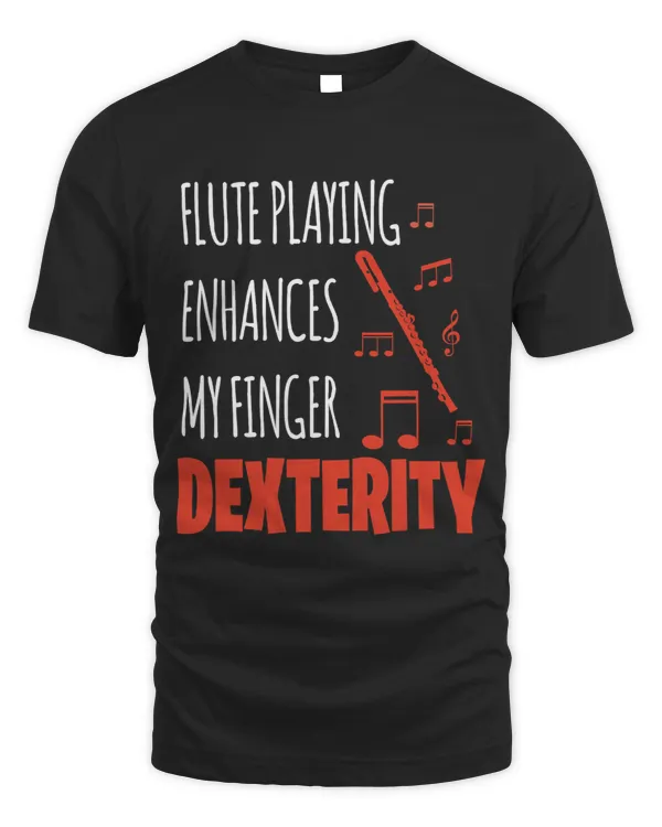 FLUTEPLAYING ENHANCES FINGER DEXTERITY Gifts
