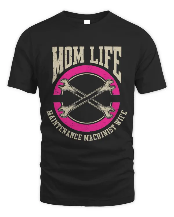 Machining CNC Mom Mother Maintenance Machinist