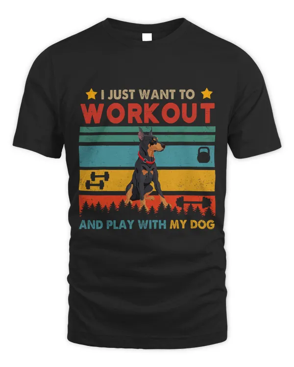 Vintage Want To Workout And Play With My Dobermann Funny Gym