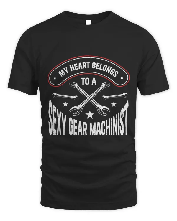 Machining Wife Girlfriend Gear Machinist