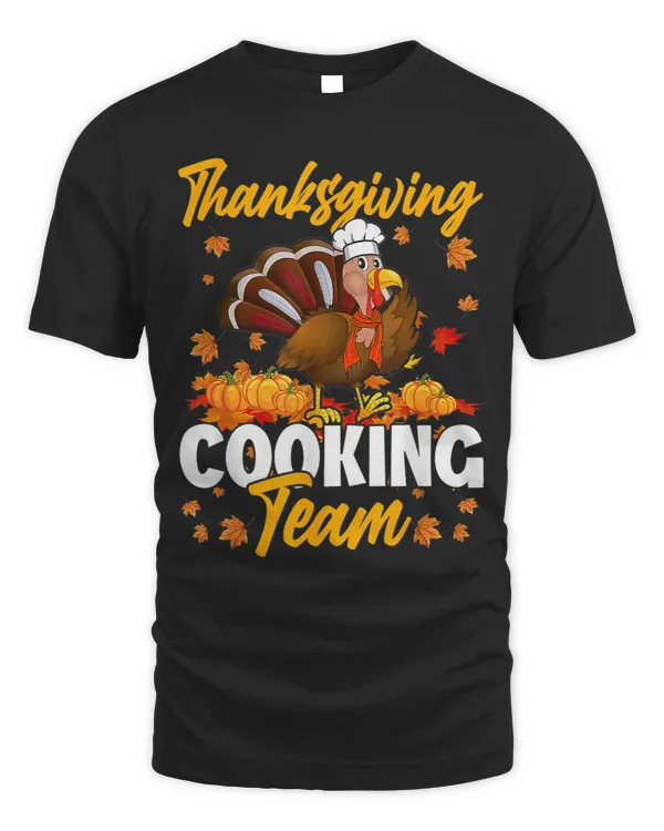 Thanksgiving Cooking Team Funny Turkey Chef Thanksgiving 2