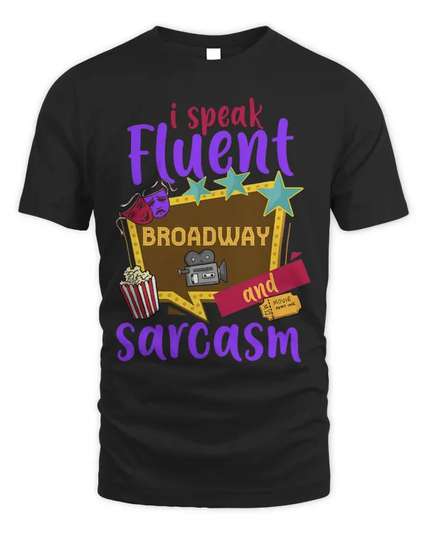 I Speak Fluent Broadway Actor Actress Theatre Musical 1