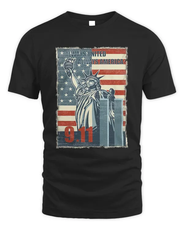 Always United, Always America. We Will Never Forget 9-11