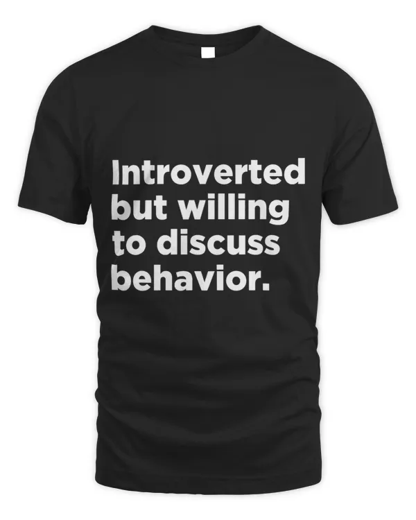 Introverted But Willing To Discuss Behavior ABA BCBA Analyst