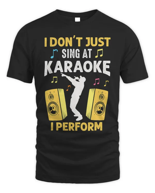 I Perform Karaoke Singer Musician Singing Expert Music Lover