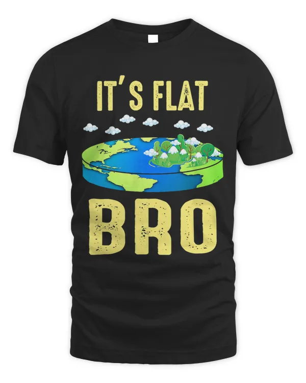 Its Flat Bro Flat Earth Map Flat Earth