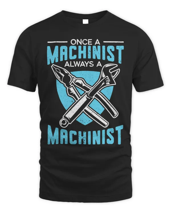 Once A Machinist Always A Machinist CNC Manufacturer 1