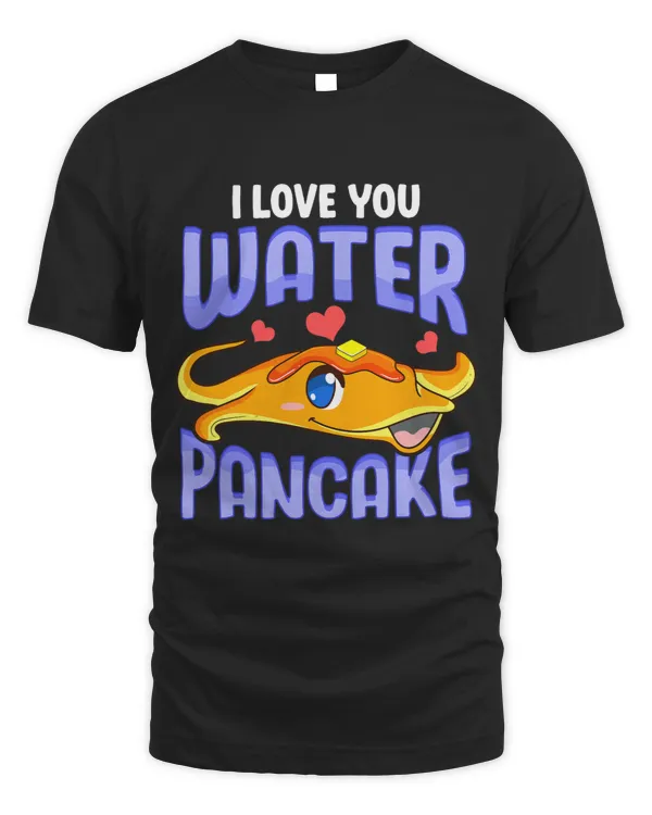 Stingrays Fish Cute 2Funny I Love You Water Pancake Stingray Pun