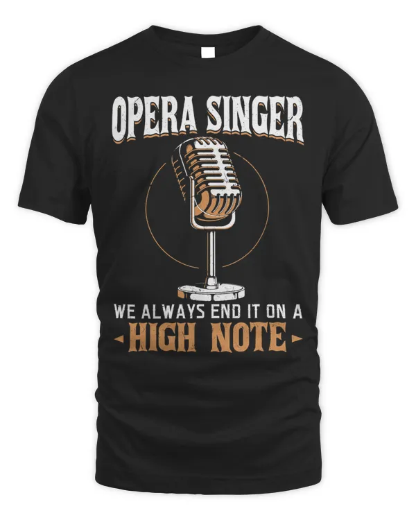 Opera Singer We Always End It On A High Note