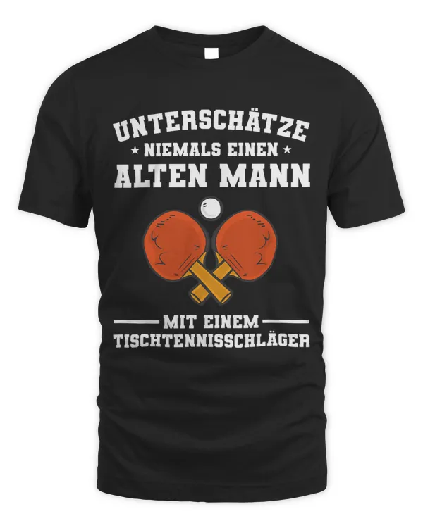 Mens Underestimate Never An Old Man Table Tennis Player