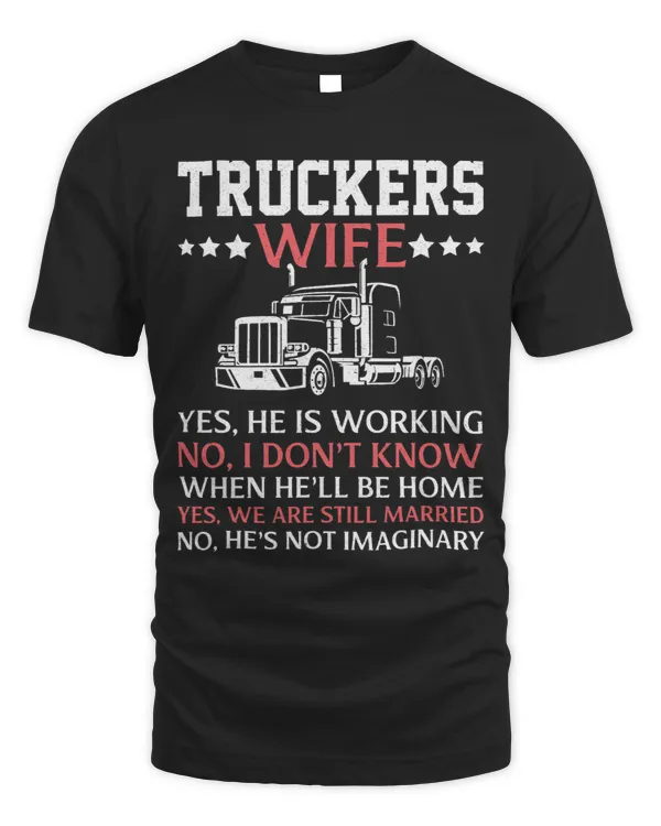 Truckers Wife FAQ Not Imaginary 18Wheeler Road Transporter