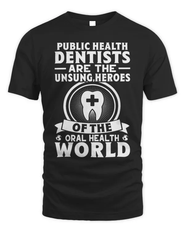 Public Health Dentists Are The Unsung Heroes Of Oral Health