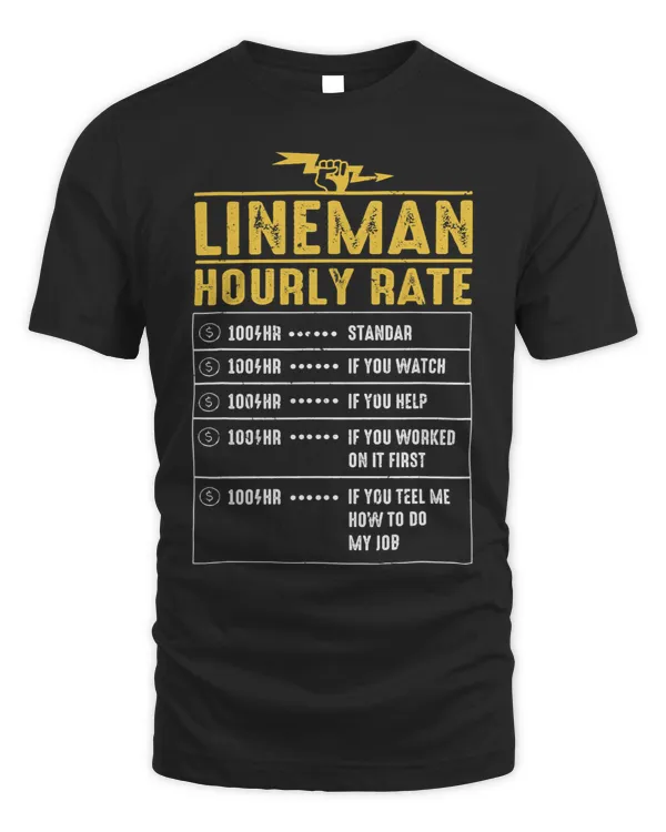Funny Lineman Hourly Rate Electricians Lineworker Technician