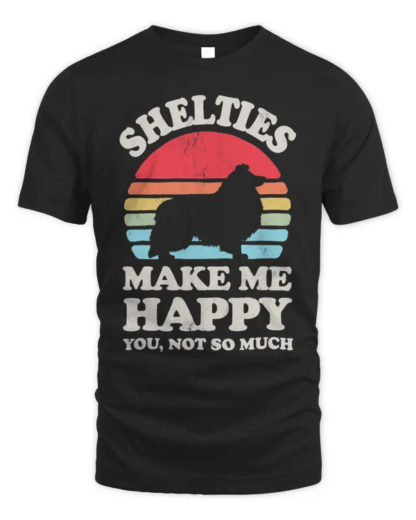 Dog Shetland Shelties Make Me Happy Retro Shetland Sheepdog Dog Lover