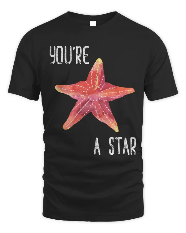 Starfish Lover Youre a Star Watercolor Starfish Ocean Lover