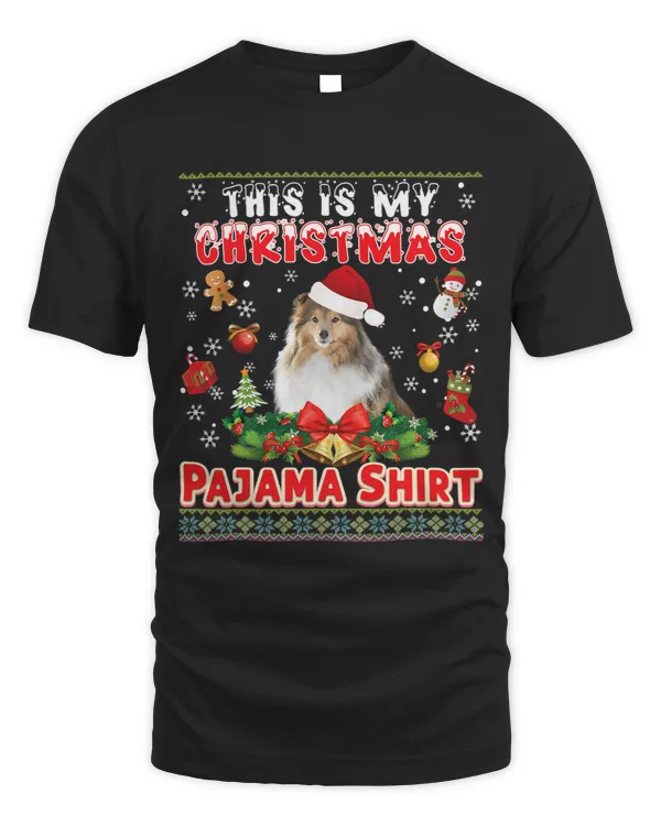 Dog Shetland This Is My Christmas Pajama Shirt Shetland Sheepdog Dog Ugly
