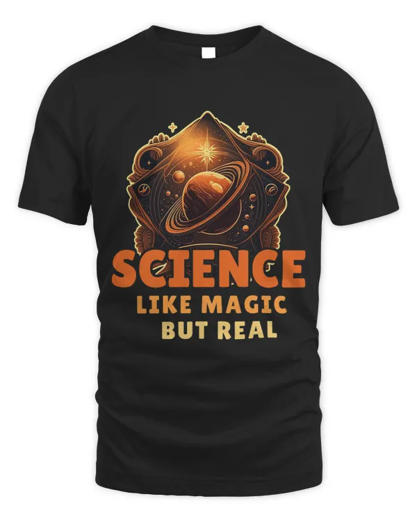 Science Like Magic But Real Outfit Funny Scientist Sayings