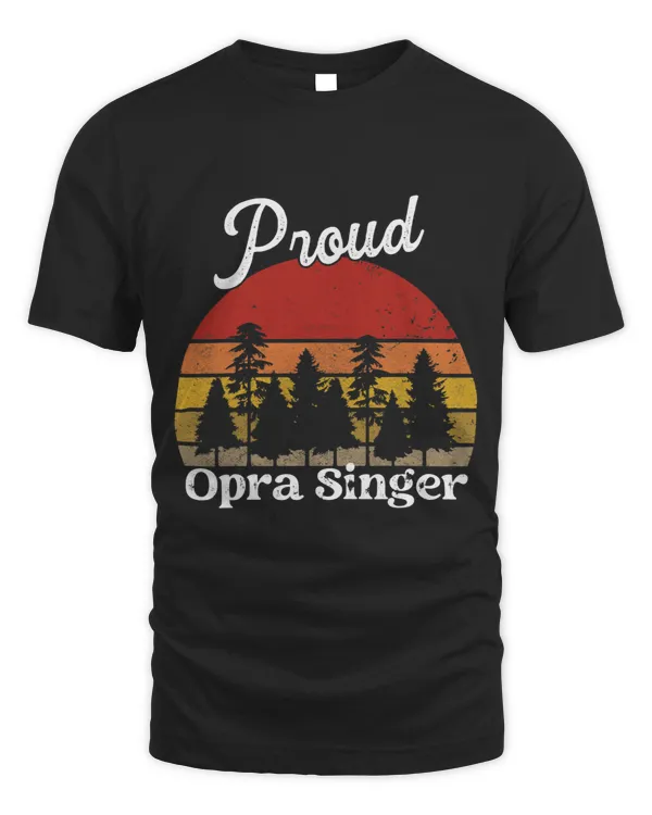 Funny Proud Opera Singer Shirt Tenor Choir Shirt Opera Voice
