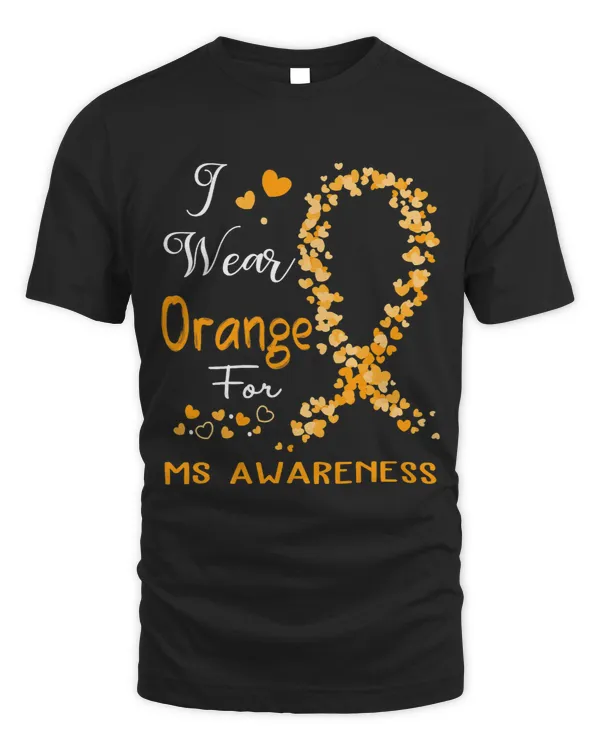 I Wear Orange For MS Awareness