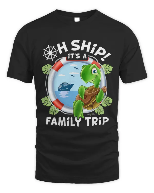 Turtle Lover Oh Ship Its a Family Trip 2Tropical Turtle Family Cruise