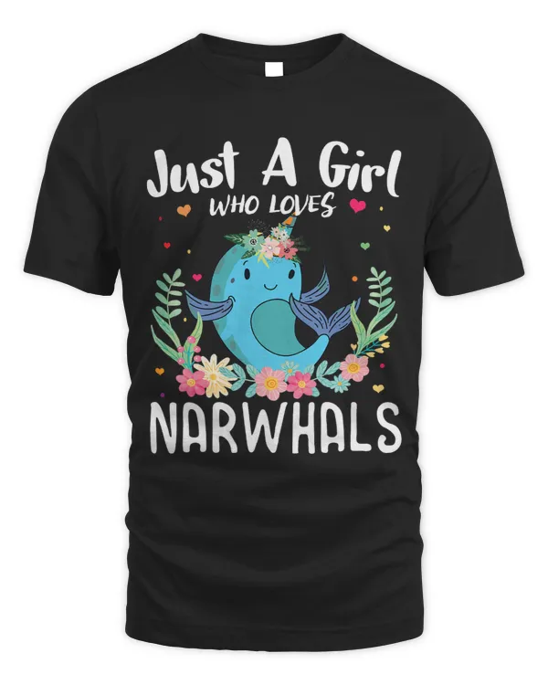Narwhal Lover Just a Girl Who Loves Narwhals Funny Narwhal