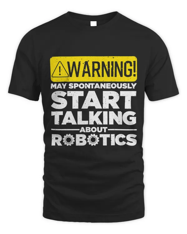 Funny Robotics Art For Men Women Robotics Engineer Robots 1