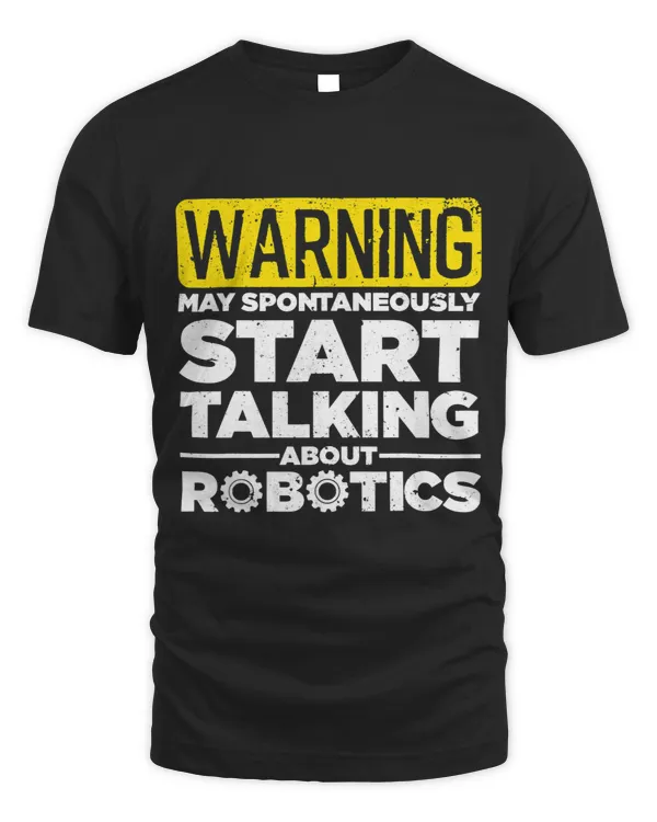 Funny Robotics Art For Men Women Robotics Engineer Robots 3