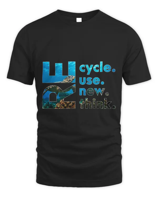 Turtle Lover Recycle Use New Think Earth Day Turtle Lover Tees 43