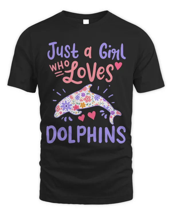 Dolphin Lover Kids Dolphin Just A Girl Who Loves Dolphins Gift