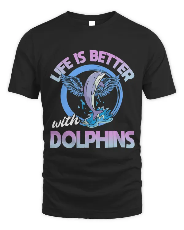 Dolphin Lover Life Is better With Dolphins Marine life dolphin