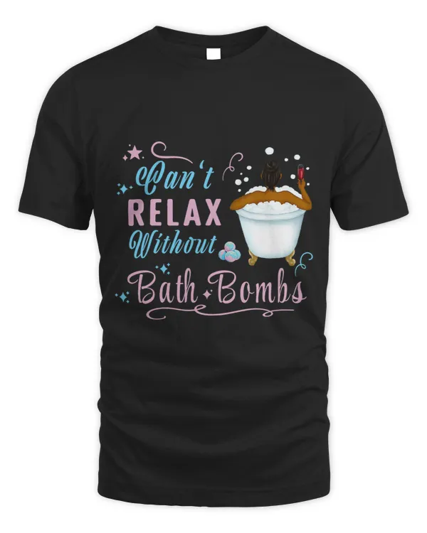 Cant Relax Without Bath Bombs Bathing Female