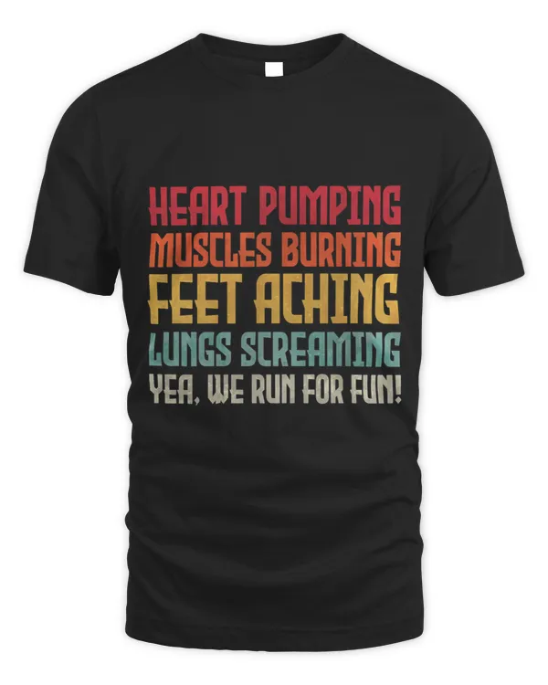 Heart Pumping Muscles Burning... Yea We Run for Fun