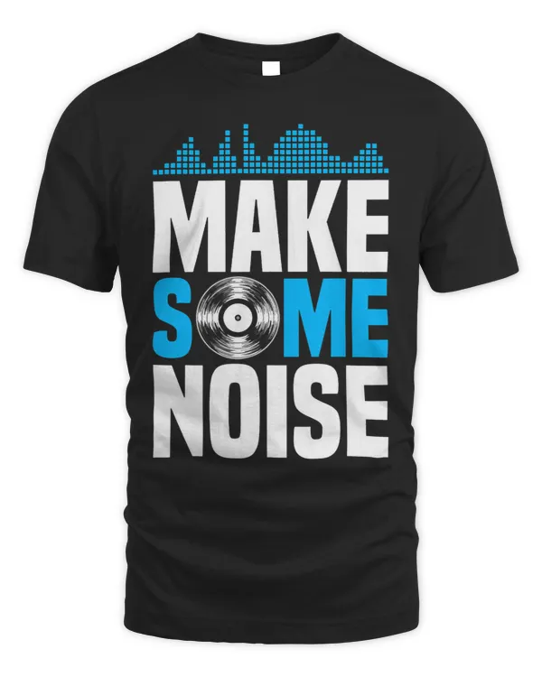 MakeSomeNoise DJ HouseMusic Raver