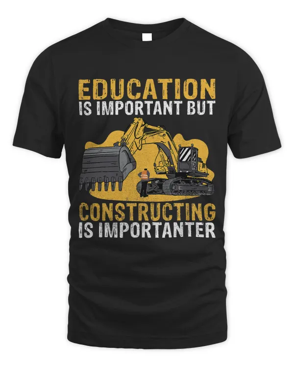 Education is important but Constructing is importanter