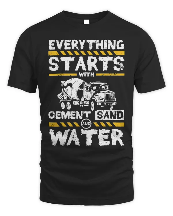 Everything starts with cement sand and water