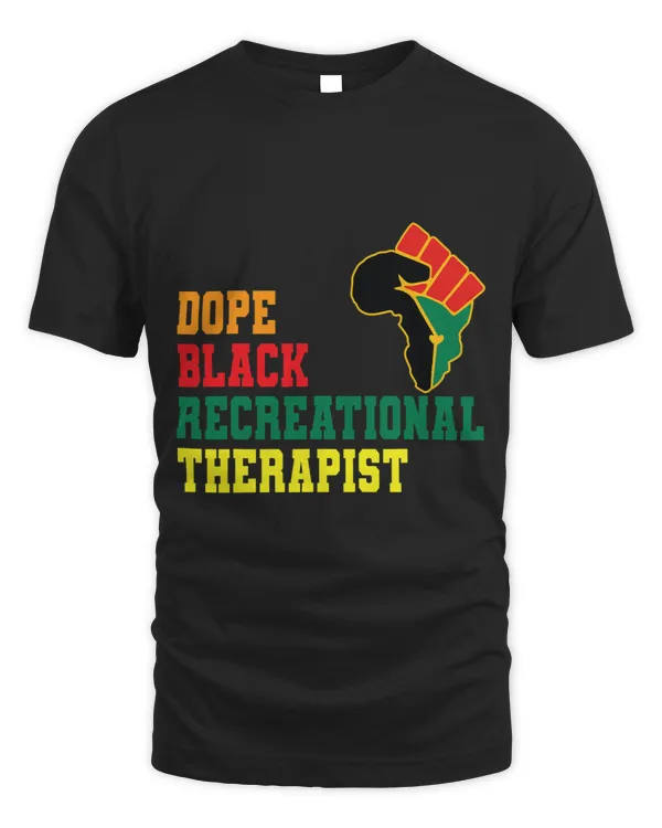 Dope Black Recreational Therapist