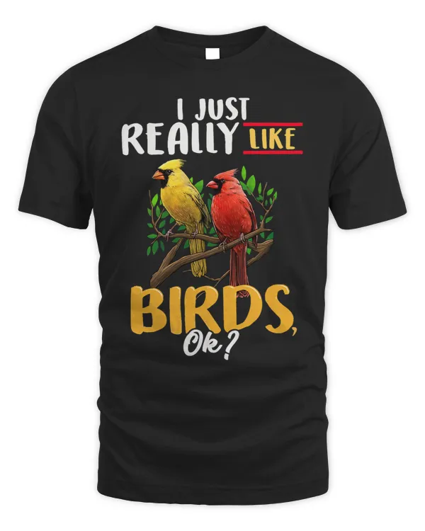 I Just Really Like Birds Red Northern Cardinal Bird