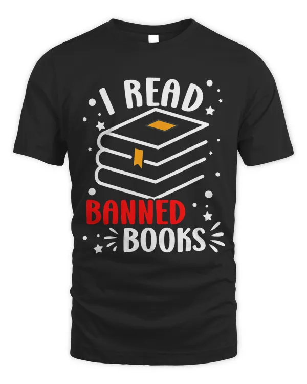I Read Banned Books Funny Readers Bibliophile Librarian