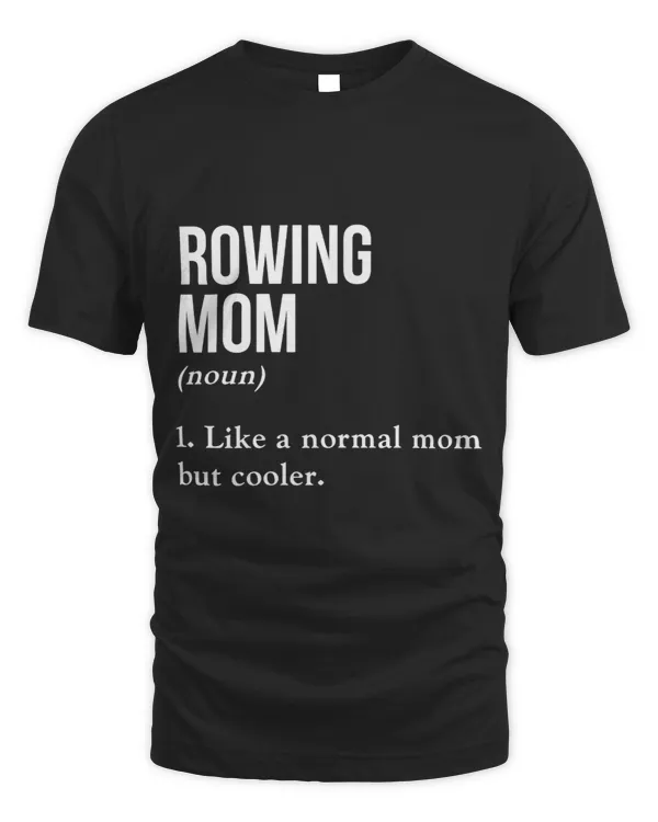 Womens Rowing Mom Noun Like A Normal Mom But Cooler Paddling Kayak