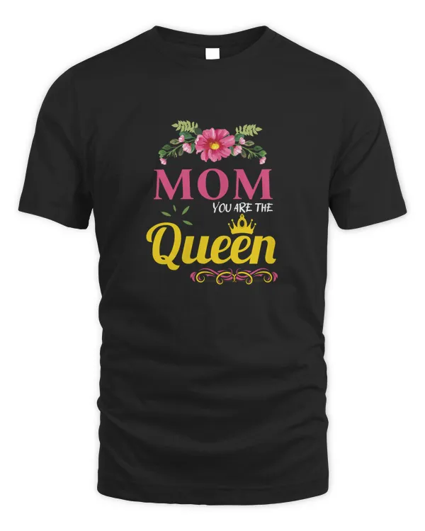 Mom is the Queen