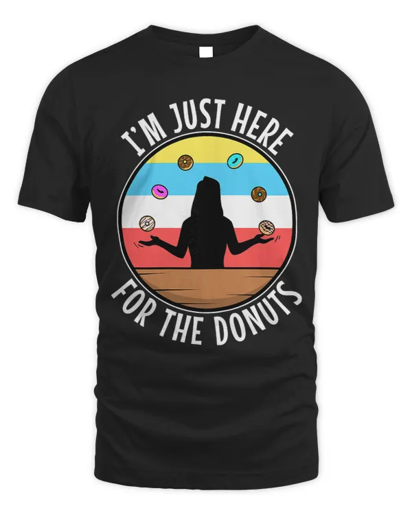 Womens Im just here for the Donuts 1