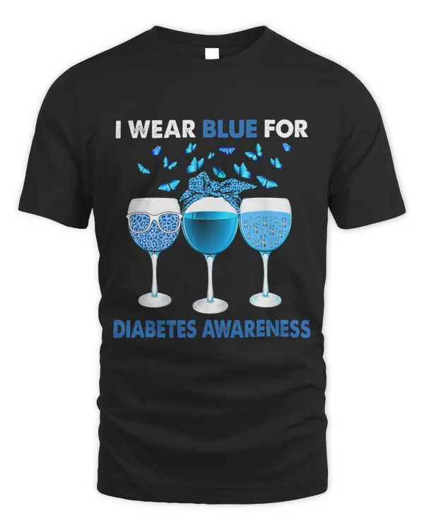 Diabetic Disease Wear Blue For Diabetes Awareness Blue Ribbon Wine Butterfly