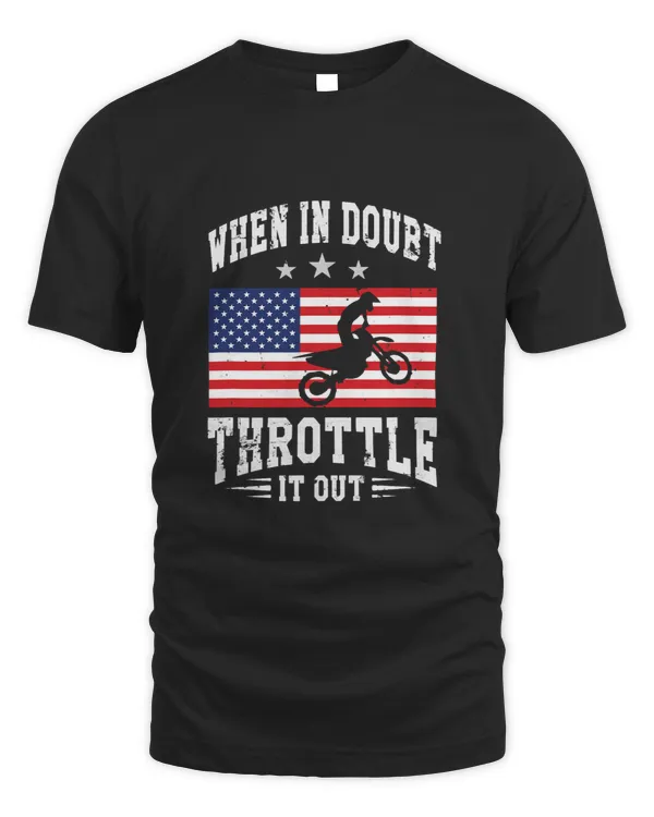 When In Doubt Throttle It Out Patriotic