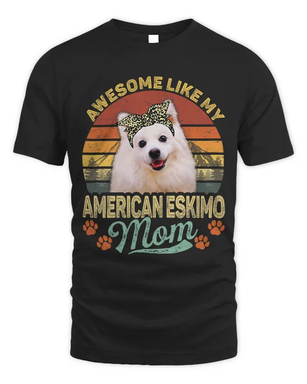 Womens Vintage Awesome Like My American Eskimo Mom Dog Mom