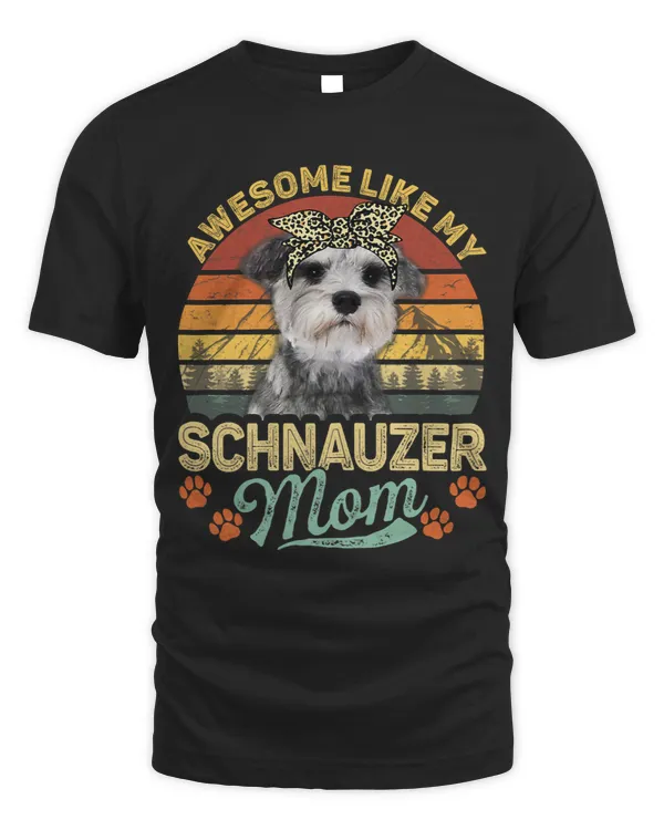 Womens Vintage Awesome Like My Schnauzer Mom Dog Mom