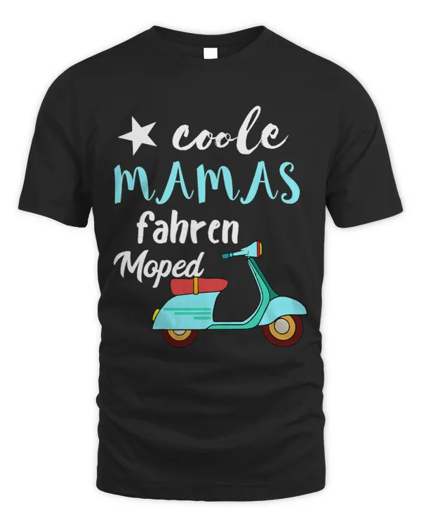 Womens Moped Scooter Cool Mamas Driving Moped Driver