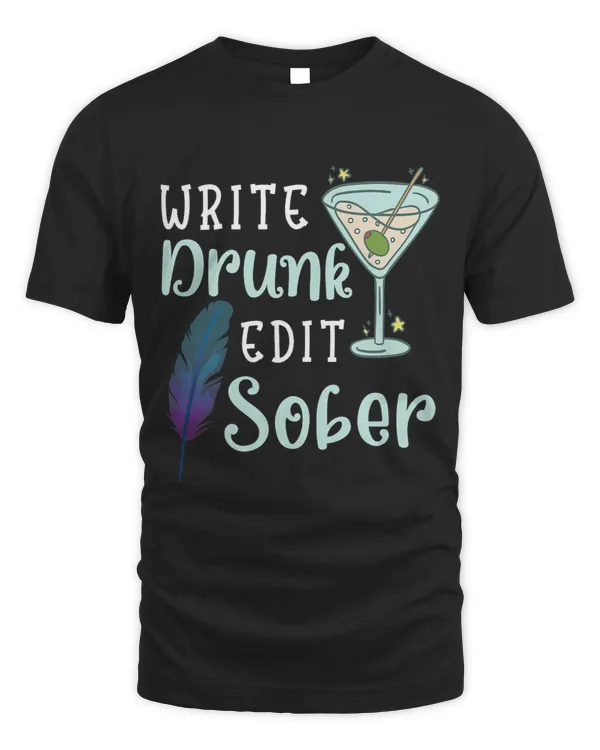 Write Drunk Edit Sober Design For Writing Lovers And Writers