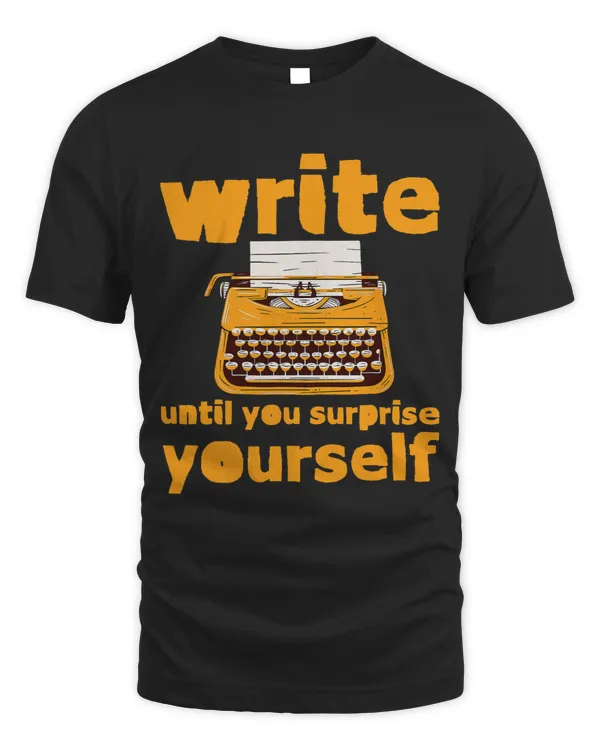 Write Until You Surprise Yourself 9