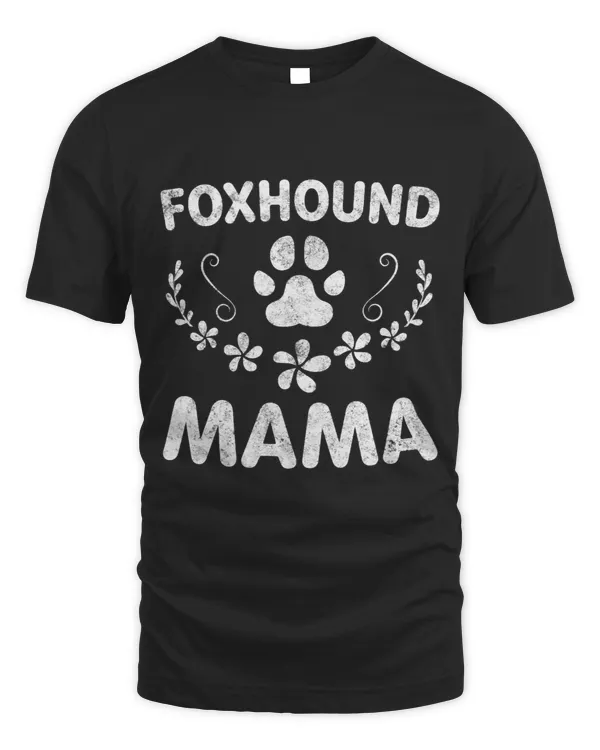 Womens Foxhound Mama Shirt American Foxhound Mom Funny Dog Mom
