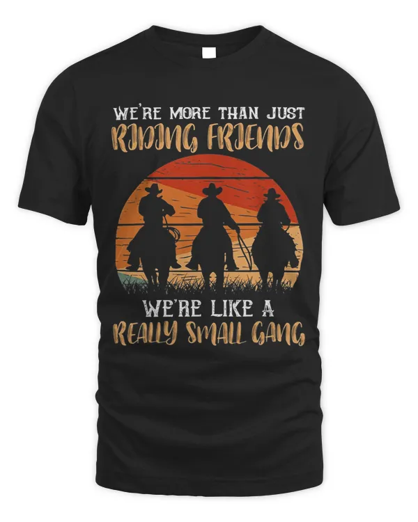 Were More Than Just Riding Friends